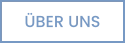 ÜBER UNS